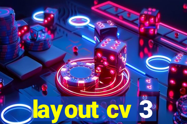 layout cv 3